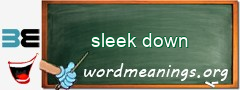 WordMeaning blackboard for sleek down
